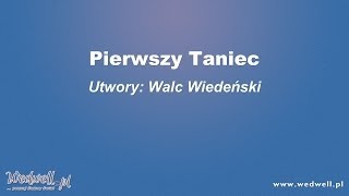 Pierwszy taniec - walc wiedeński - gotowe piosenki (mix) || wedwell.pl