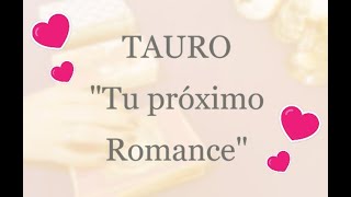 TAURO "Próximo Romance en tu vida" ♉???#Amor #Tarot