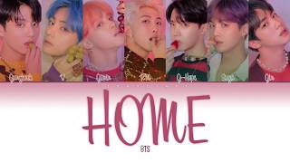 BTS (방탄소년단) - 'HOME' (Color Coded Lyrics Han/Rom/Eng/가사)