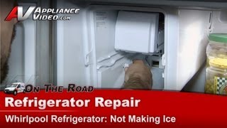 Refrigerator Repair & Diagnostic - Not making ice - Whirlpool,Maytag, Sears