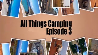 All Things Camping by Live2Camp Australia - Episode 3