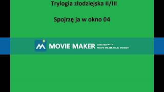 05 Trylogia złodziejska Tom II/III część 5 Spojrzę, ja w okno