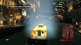 Watch Dogs - Прохождение игры на русском Часть 9.