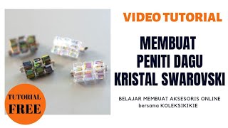 DIY | Tutorial Membuat Peniti Dagu Mini Kristal Swarovski