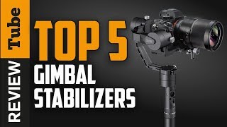 ✅Gimbal: Best Gimbal Stabilizer (Buying Guide)