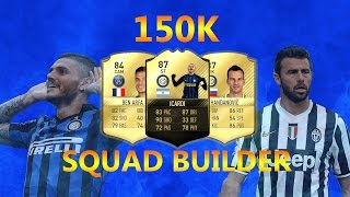 FIFA 17 - 150K SQUAD BUILDER!