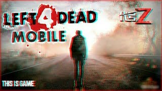LEFT 4 DEAD MOBILE - САМЫЙ ЛУЧШИЙ ЗОМБИ-ШУТЕР В 2019 ГОДУ?! ОБЗОР ЛУЧШЕЙ ИГРЫ ПРО ЗОМБИ ▶ CODE: Z