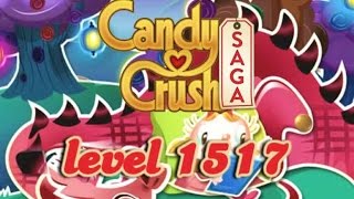 How To Beat Candy Crush Saga Level 1517