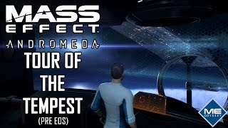 Tour of the Tempest (No Load Screens, Pre Eos) - Mass Effect Andromeda