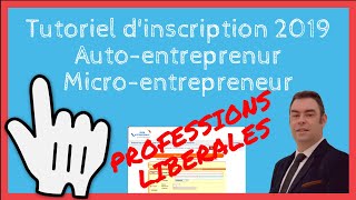 ? INSCRIPTION  MICRO ENTREPRENEUR AUTO ENTREPRENEUR 2020 (Professions libérales)
