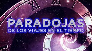 Paradojas de los Viajes en el Tiempo