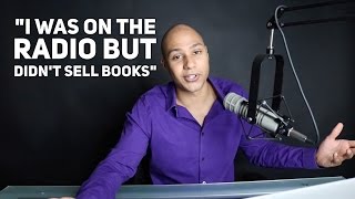 "I was invited on the radio but didn't sell books or get speaking gigs" - Speaking Lifestyle