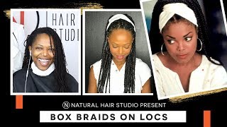 Box Braids on Locs (FULL TUTORIAL) | N Natural Hair Studio