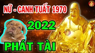 Tử Vi 2022 Tuổi Canh Tuất 1970 Nữ mạng Vượt ĐẠI HẠN Tuổi 53 Giàu Có Đổi Đời Nếu Biết Điều Này