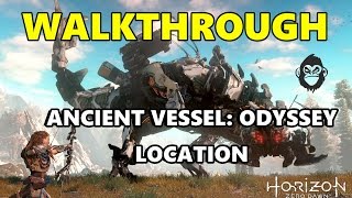ANCIENT VESSEL: ODYSSEY LOCATION, horizon zero dawn