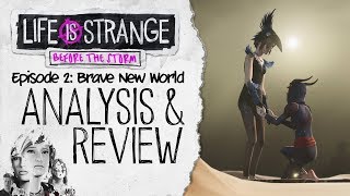 Analysis and Review - Episode 2: Brave New World - Life is Strange: Before the Storm