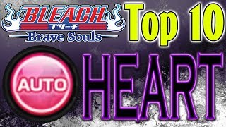 Bleach Brave Souls Top 10 Heart Autoing Characters (June 2019)