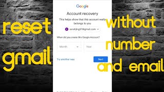 How To Reset Your Gmail Password Without Phone Number Or Email 2019