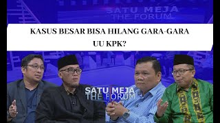 Kasus Besar Bisa Hilang Gara-Gara UU KPK? - SATU MEJA
