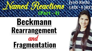 Beckmann Rearrangement|Beckmann Fragmentation|Mechanism|Solved examples|CSIR-NET GATE IIT-JAM hindi