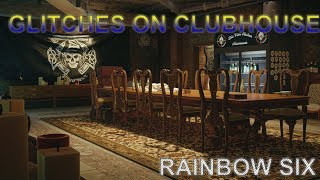 Rainbow Six Siege Glitches On Clubhouse
