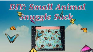 DIY: How to Make a Snuggle Sack