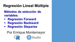 RLM: Métodos de selección de variables (Forward, Backward y Stepwise)