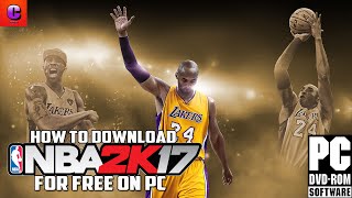 How to Download NBA 2k17 for FREE on PC!