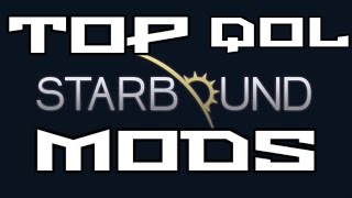 Cool Starbound Mods 2016- Starbound 1.1 Mods