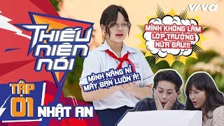 Thiếu Niên Nói - Tập 1: Khả Ngân "há hốc" với cô bé xin từ chức lớp trưởng vì sợ bị ghét và nói xấu