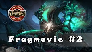 League of Legends Fragmovie #2 - Лига Легенд (LoL)