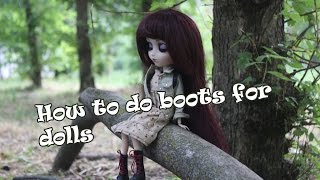 МК: ботинки для кукол Pullip ^_^| How to do boots for dolls Pullip