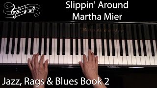 Slippin' Around, Martha Mier (Intermediate Piano Solo)