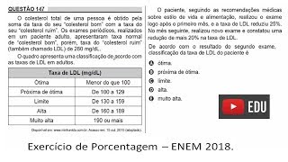 Exercício de Porcentagem - ENEM 2018 - Caderno 7 Azul - Questão 147.