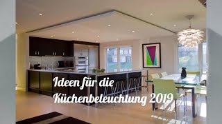 Ideen für die Küchenbeleuchtung 2019 | Haus Ideen
