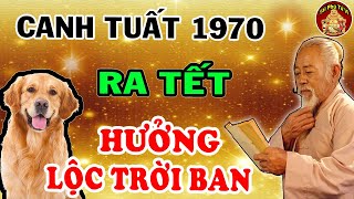 Tử Vi T.1 ÂL Tuổi Canh Tuất 1970 Biến Động Ra Sao? May Mắn Giàu Có Hay Lụi Bại Trắng Tay