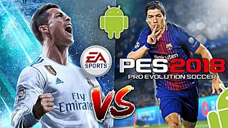 FIFA MOBILE VS PES 2018 ANDROID | MI OPINIÓN ?