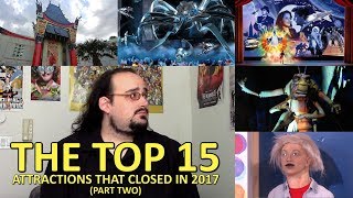 Top 15 Attractions That Closed In 2017, part 2 - STATE OF THE PARKS