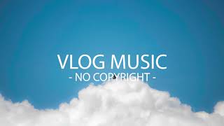 Julian Avila - Take Care (VLOG MUSIC - No Copyright)