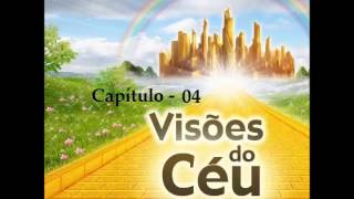 Visões do Céu - EGW - Capítulo 04 - O Povo de Deus é Liberto