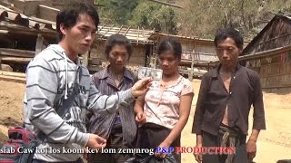 Boun Xiong Pab Nyiaj Ib Niam Tub Txom Nyem & Niam Poj Ntsuam Ntxhais Dig Muag 2/28/2017