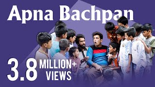 Apna Bachpan Part 4 || Childhood Memories || Kiraak Hyderabadiz