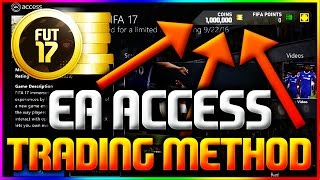 FIFA 17 | EA ACCESS TRADING METHOD - MAKE EASY COINS TRADING (FUT 17 EA ACCESS TRADING METHOD)