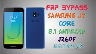 Frp Bypass J260f _ Galaxy J2 Core حدف حساب جوجل
