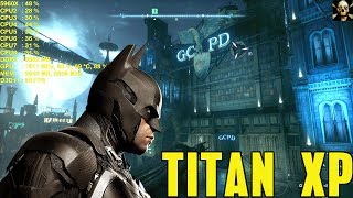 Batman  Arkham Knight  4K UltraHD Titan Xp Fps Performance