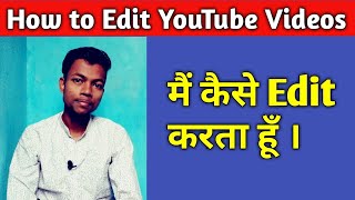 How to Edit YouTube Videos on android smartphone || Best video editing app