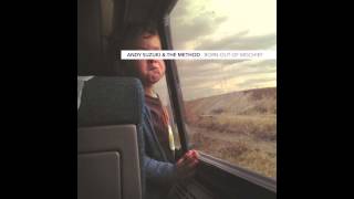 Andy Suzuki & The Method - Annabelle (Official Audio)