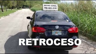 Como Aprobar el Examen Practico de Licencia de Manejo-El Retroceso.