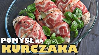 Kurczak z mozzarellą owinięty boczkiem
