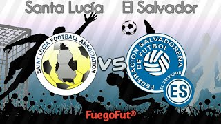 SANTA LUCÍA vs EL SALVADOR I Previa - ¿DóndeTransmitirán? I Liga de Naciones CONCACAF